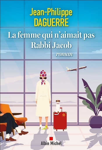 La Femme qui n’aimait pas Rabbi Jacob