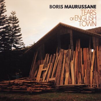 Boris Maurussane – Tears of English Town