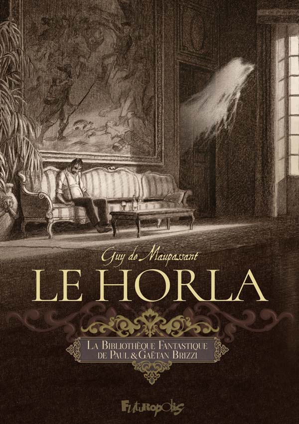 Le Horla – Paul & Gaëtan Brizzi