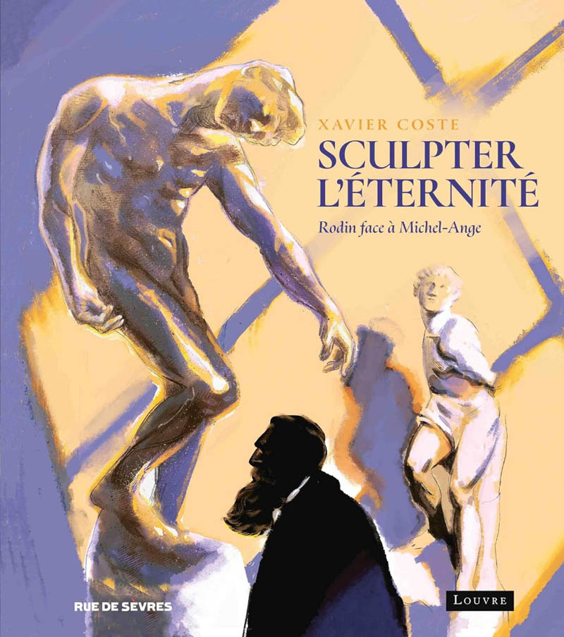 Sculpter l’éternité - Xavier Coste