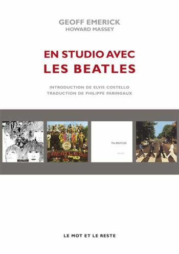 En studio avec les Beatles – Geoff Emerick
