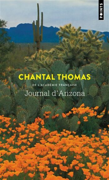 Journal d’Arizona – Chantal Thomas