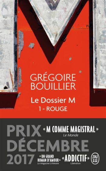 Le dossier M – Grégoire Bouillier