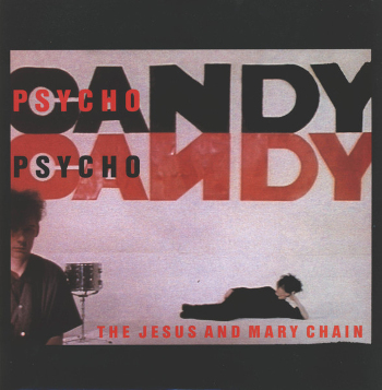Psychocandy Front Cover