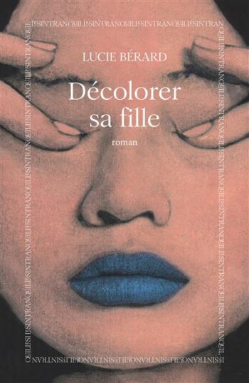 Decolorer sa fille