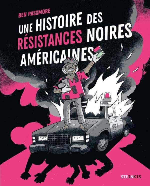 Une histoire des résistances noires américaines - Ben Passmore