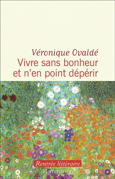 Vivre-sans-bonheur-et-n-en-point-deperir
