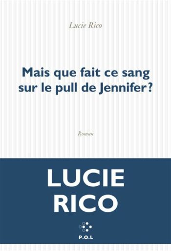 Mais que fait ce sang sur le pull de Jennifer ? 