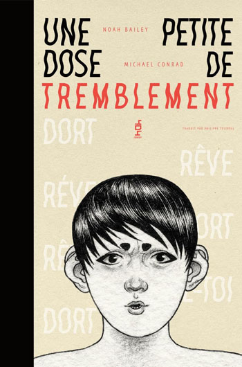 Une petite dose de tremblement - Michael Conrad et Noah Bailey