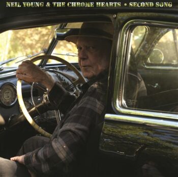 Neil Young & The Chrome Hearts - Second Song