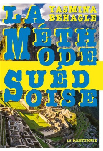 La méthode suédoise, Yasmina Behagle