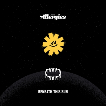 The Allergies - Beneath This Sun