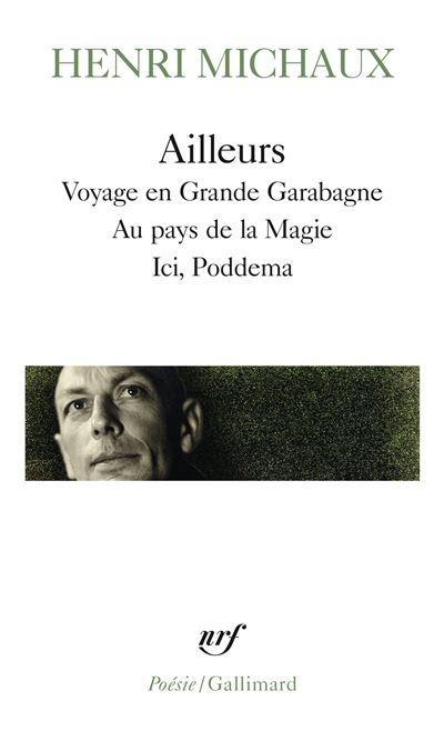Voyage en grande Garabagne, Henri Michaux