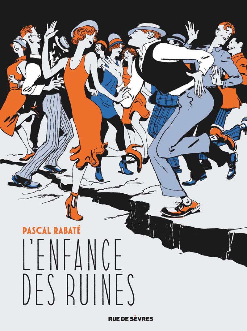 L’Enfance des ruines – Pascal Rabaté